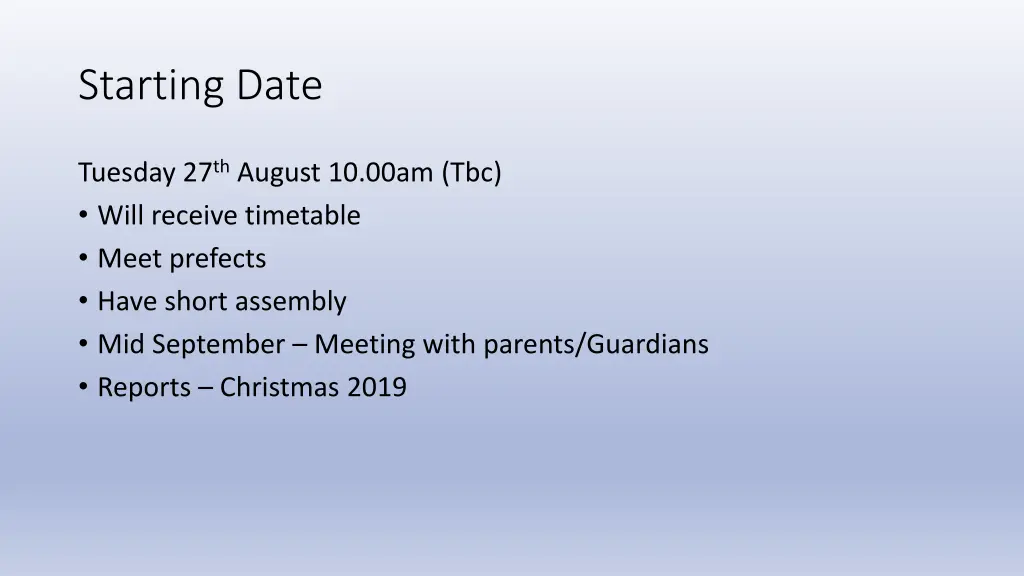 starting date