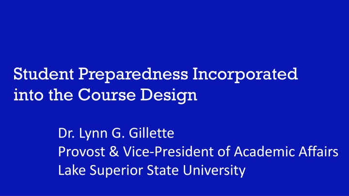 student preparedness incorporated into the course
