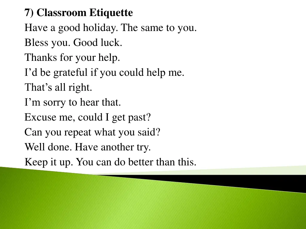 7 classroom etiquette have a good holiday