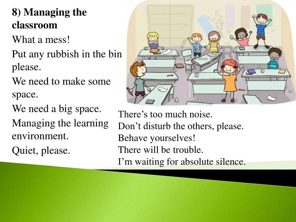 8 managing the classroom what a mess