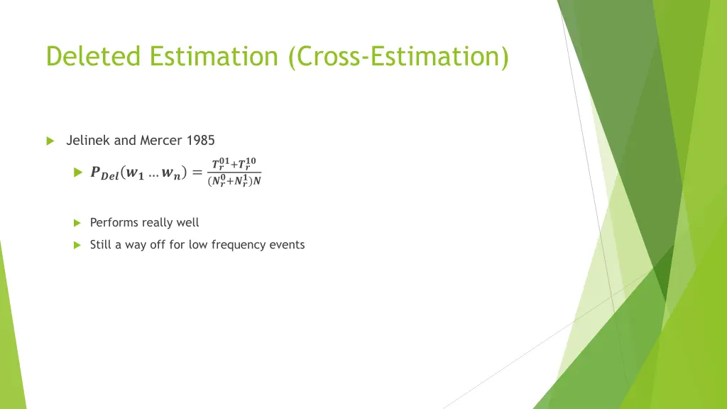 deleted estimation cross estimation