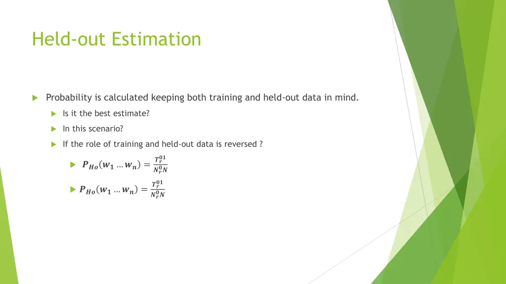 held out estimation 1