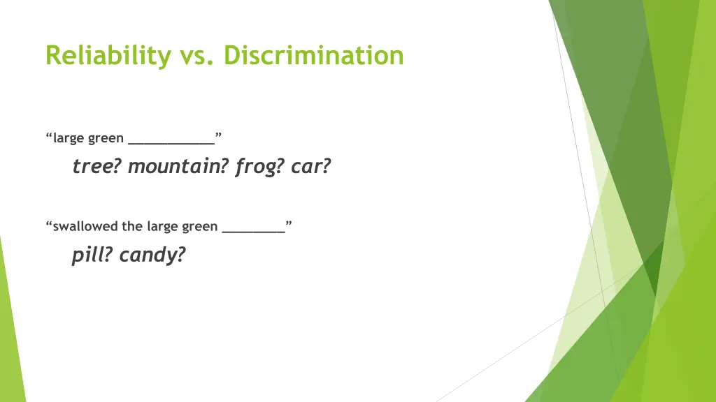 reliability vs discrimination