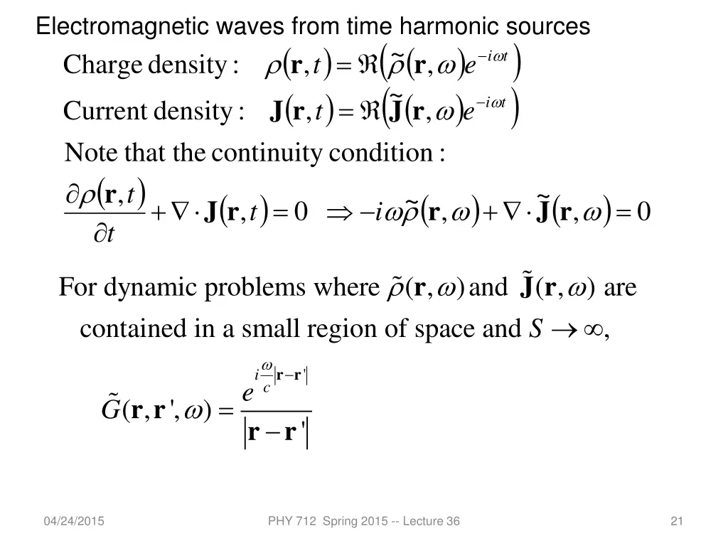 electromagnetic waves from time harmonic sources