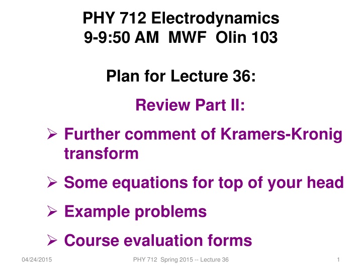 phy 712 electrodynamics 9 9 50 am mwf olin 103