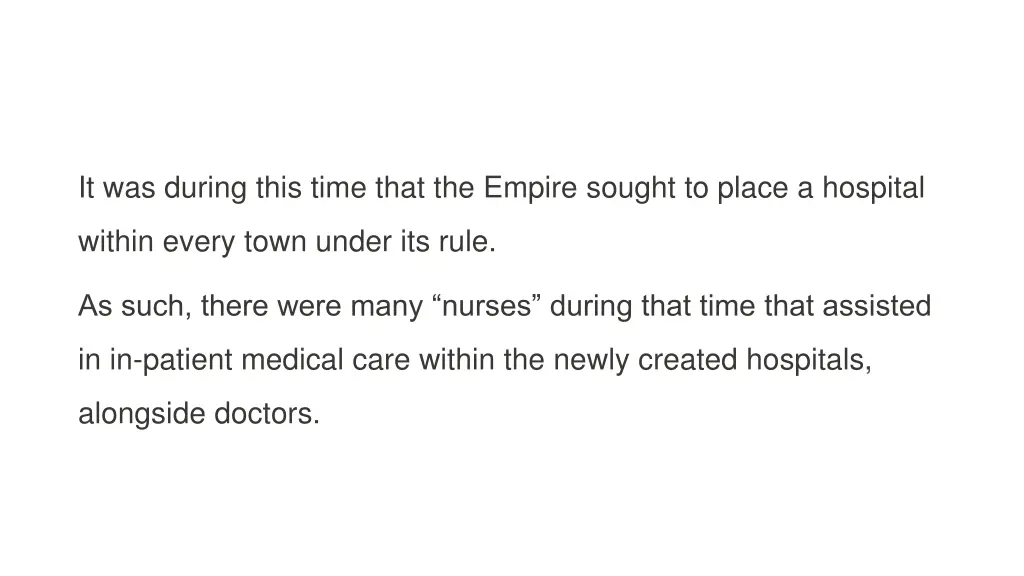 it was during this time that the empire sought