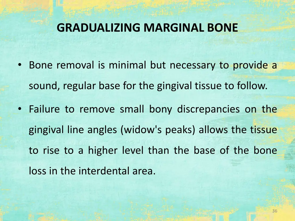 gradualizing marginal bone