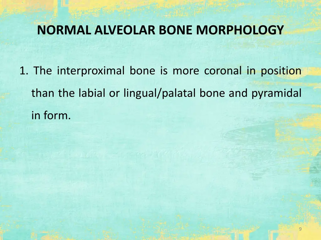 normal alveolar bone morphology