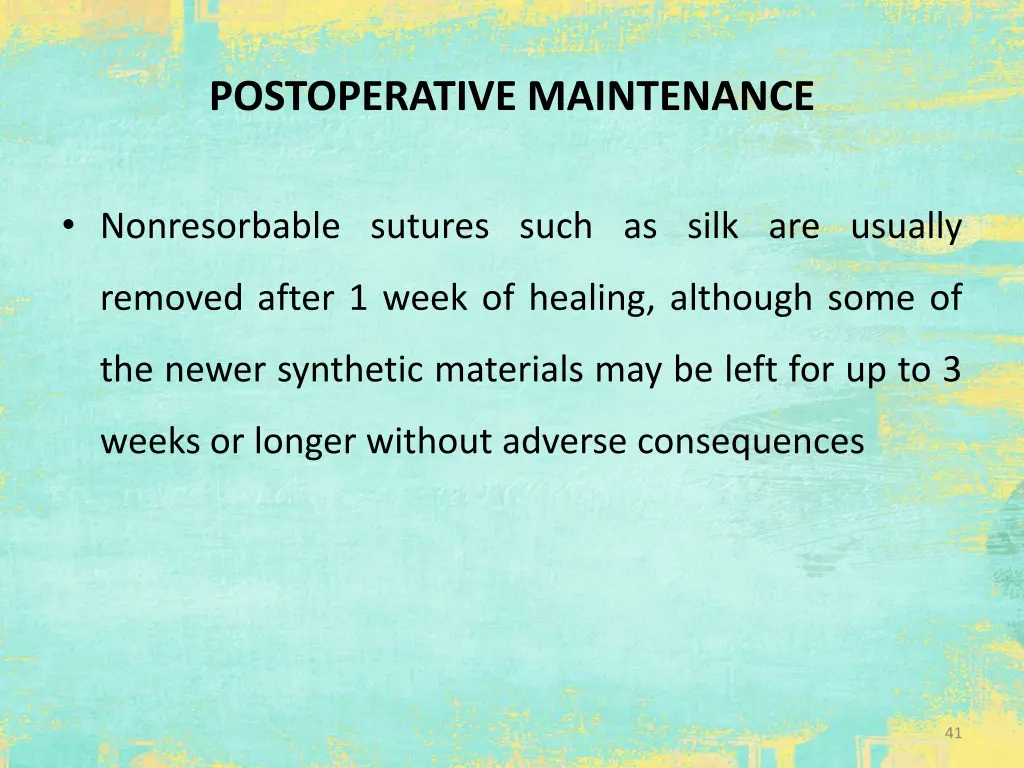 postoperative maintenance
