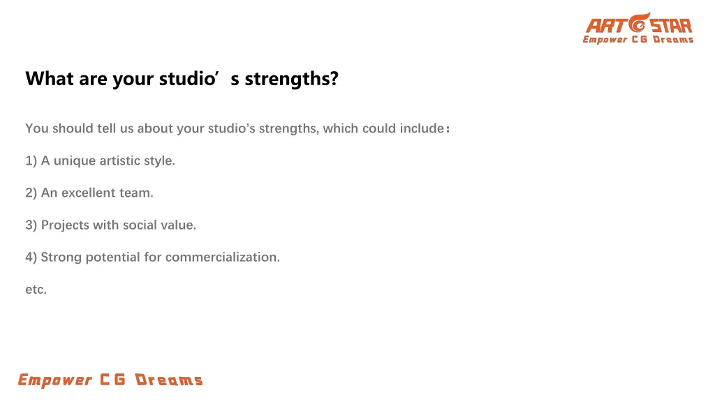 what are your studio s strengths