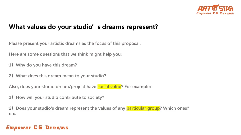 what values do your studio s dreams represent