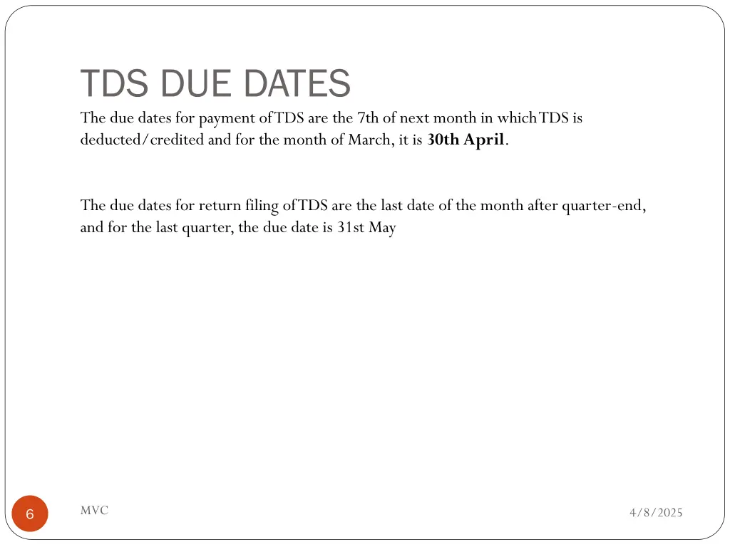 tds due dates the due dates for payment