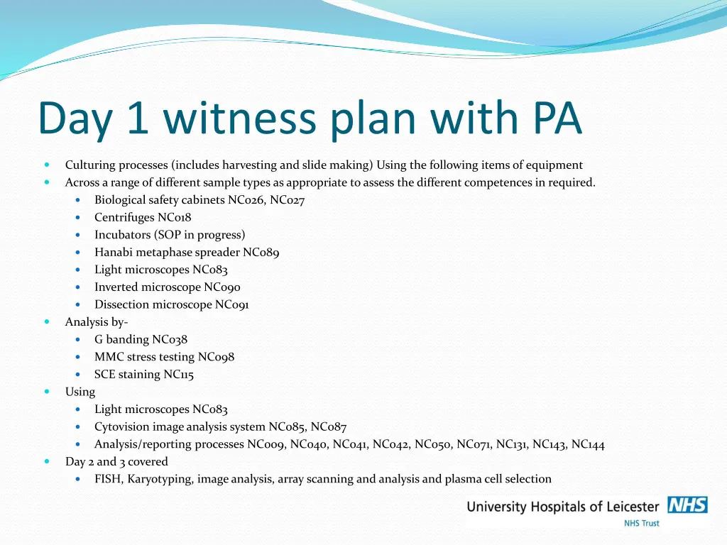 day 1 witness plan with pa