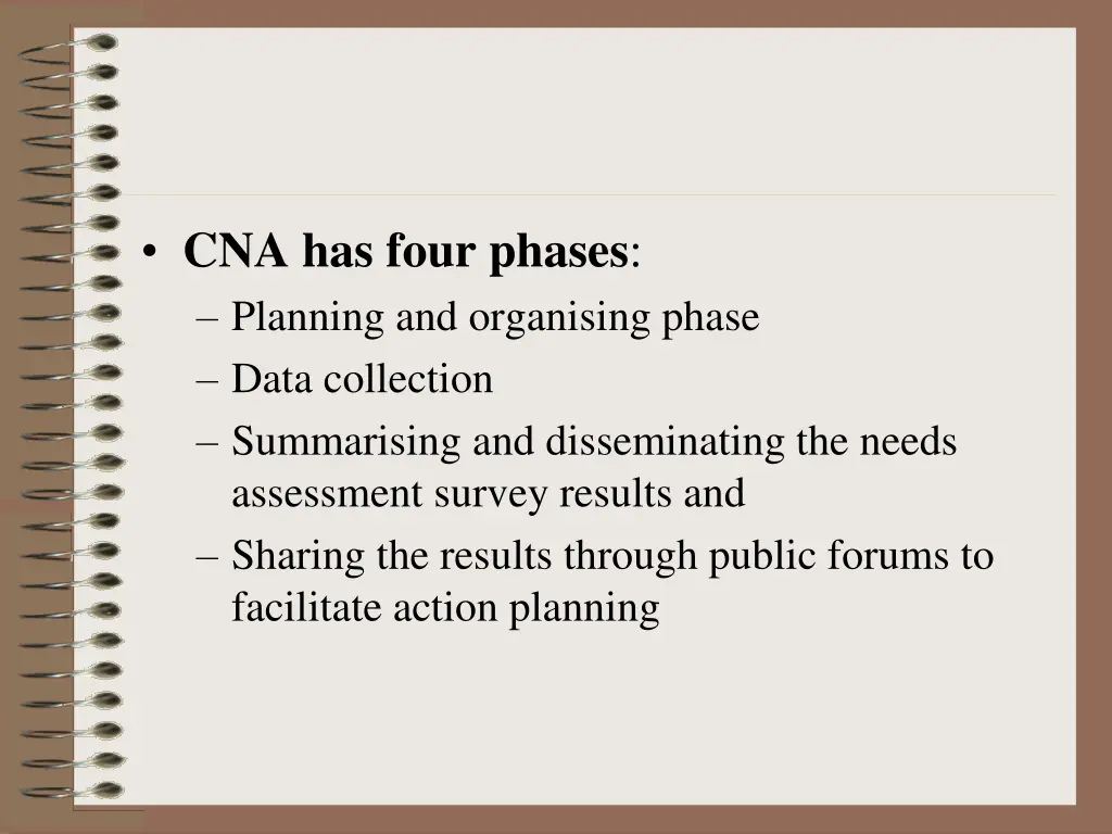 cna has four phases planning and organising phase