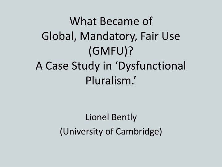 what became of global mandatory fair use gmfu