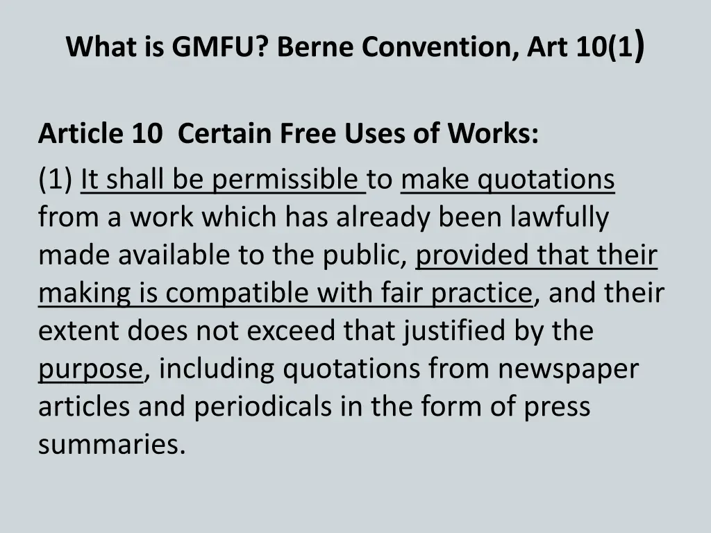 what is gmfu berne convention art 10 1