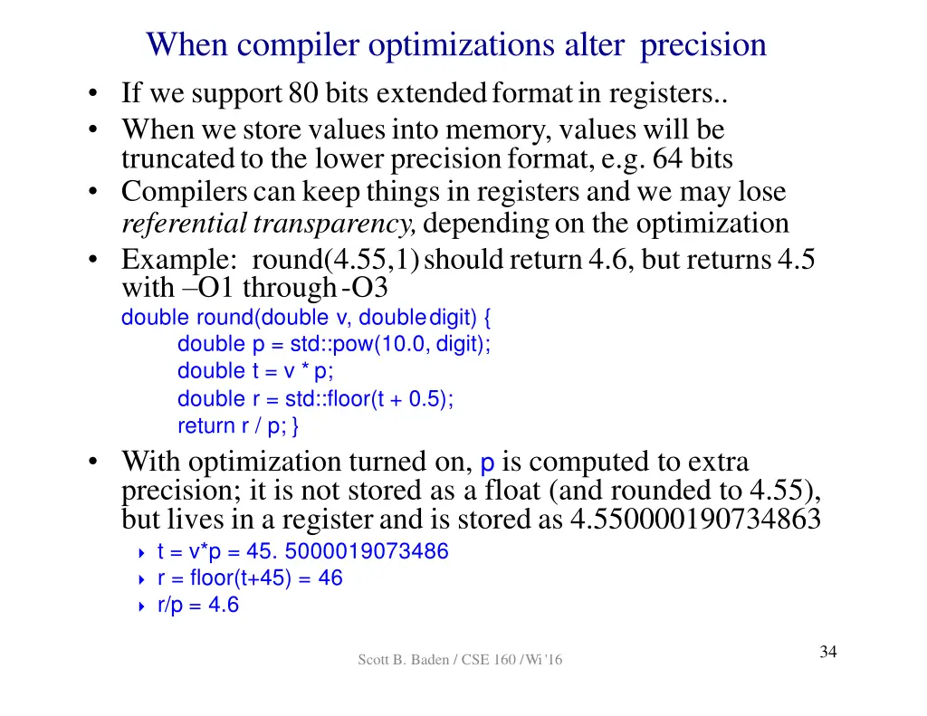 when compiler optimizations alter precision