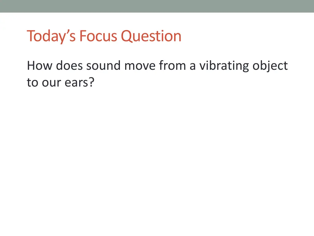 today s focus question