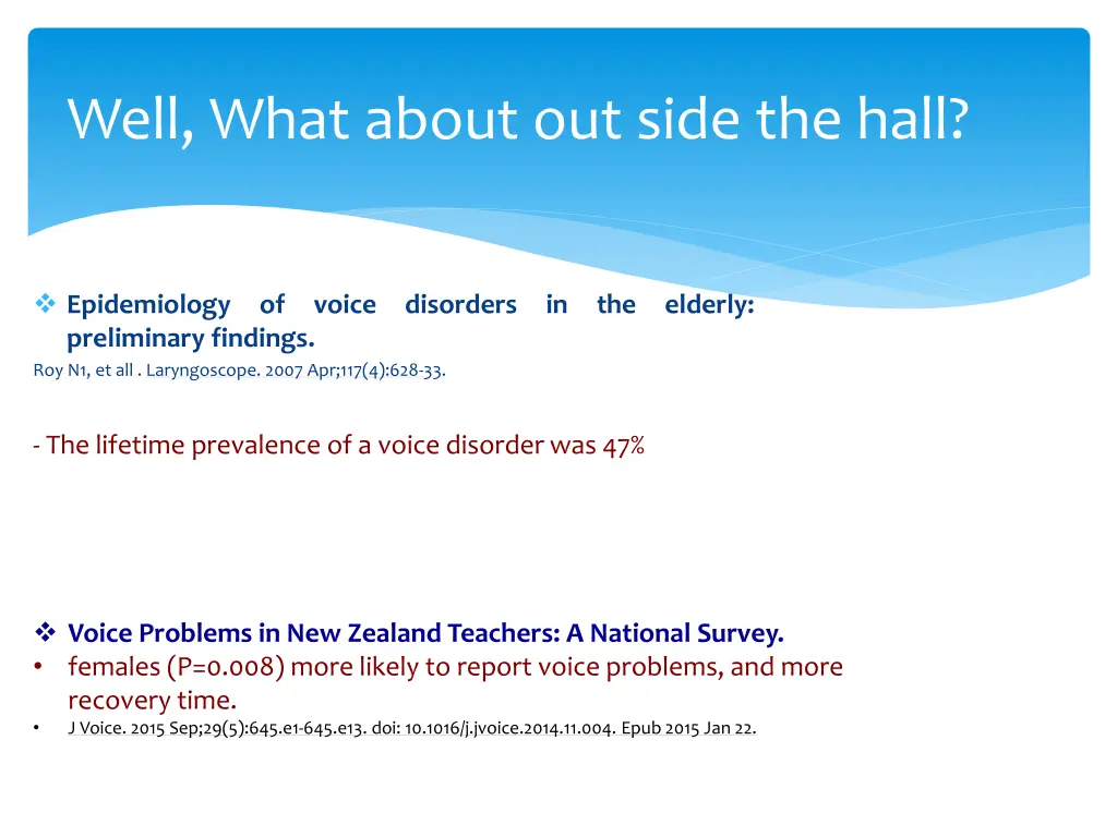 well what about out side the hall