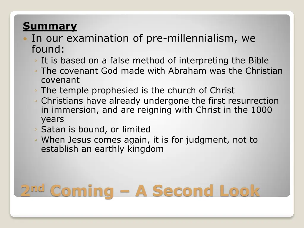 summary in our examination of pre millennialism
