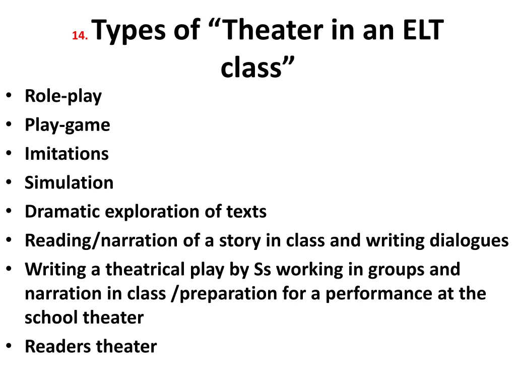 14 types of theater in an elt class role play