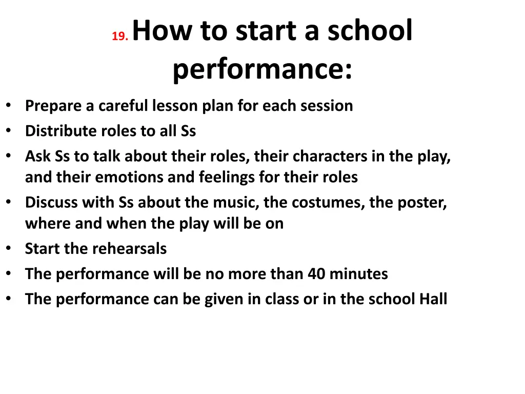 19 how to start a school performance prepare