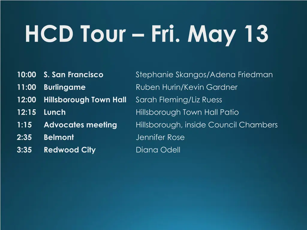 hcd tour fri may 13