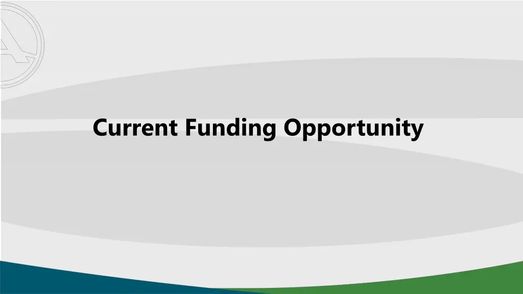 current funding opportunity
