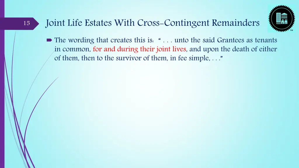 joint life estates with cross contingent 1