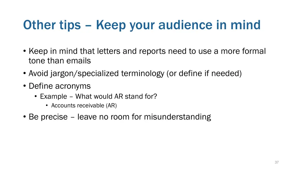 other tips keep your audience in mind