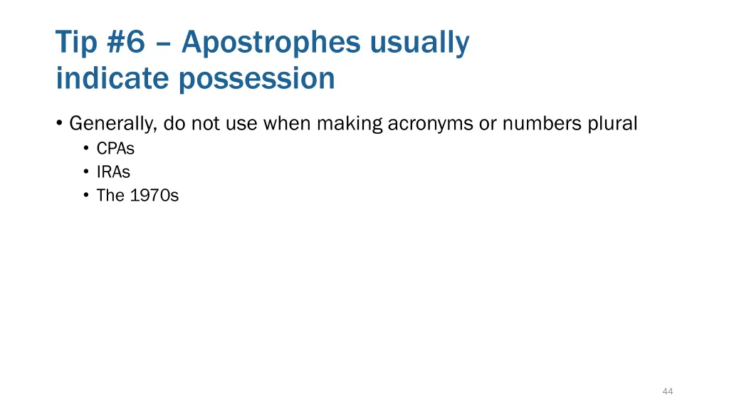 tip 6 apostrophes usually indicate possession