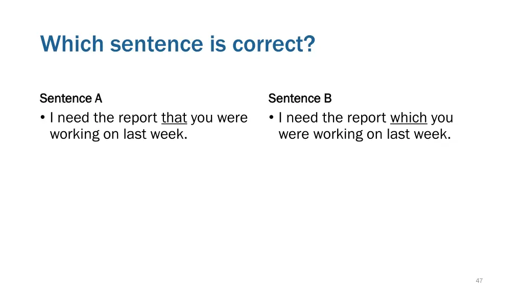 which sentence is correct 1