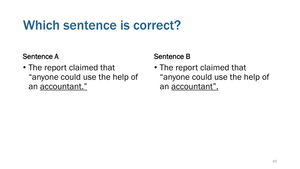 which sentence is correct