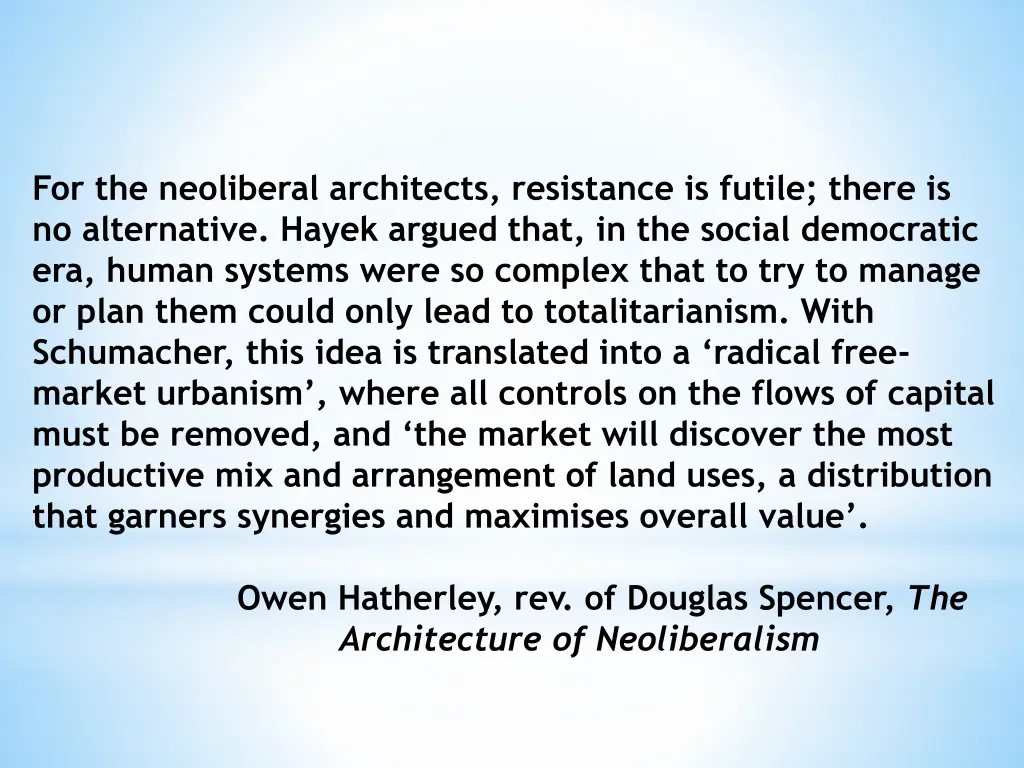 for the neoliberal architects resistance