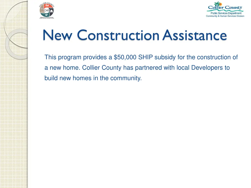 new construction assistance