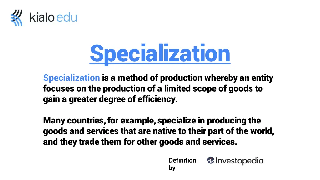 specialization specialization is a method
