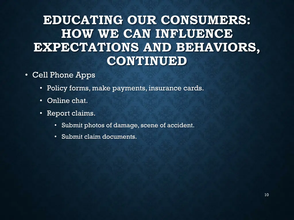 educating our consumers how we can influence 1