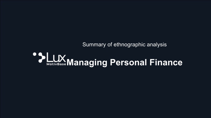 summary of ethnographic analysis