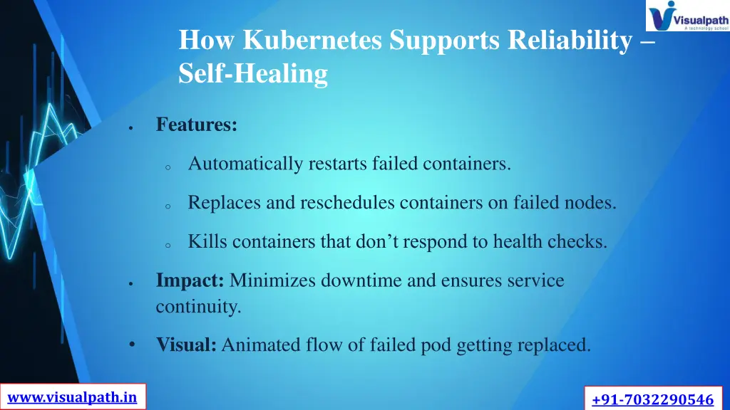 how kubernetes supports reliability self healing