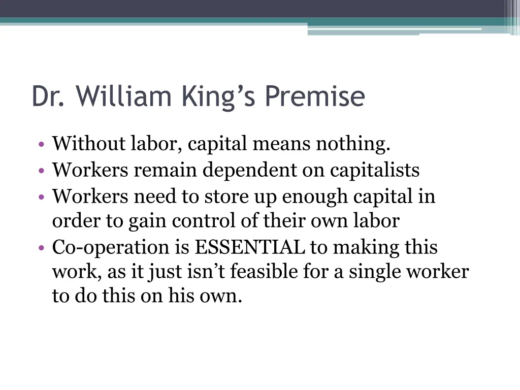 dr william king s premise