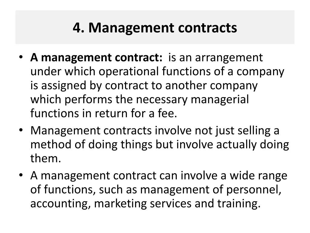 4 management contracts