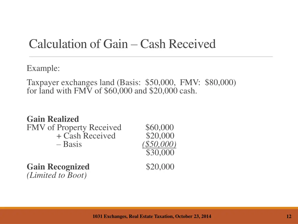 calculation of gain cash received