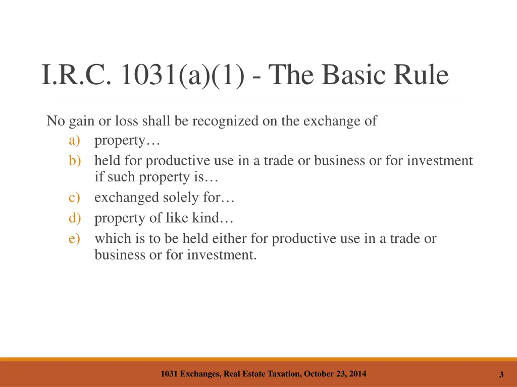 i r c 1031 a 1 the basic rule