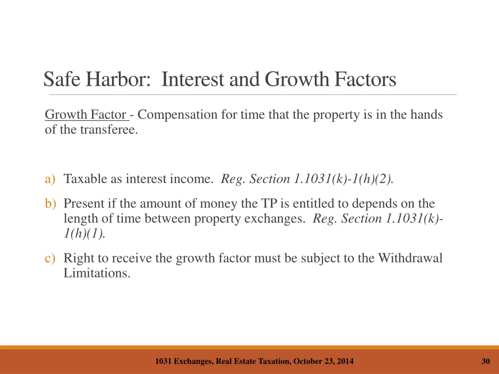 safe harbor interest and growth factors
