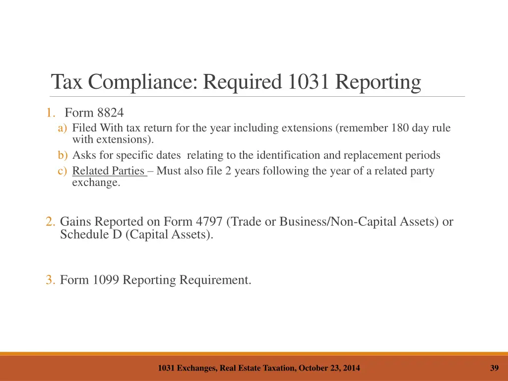 tax compliance required 1031 reporting