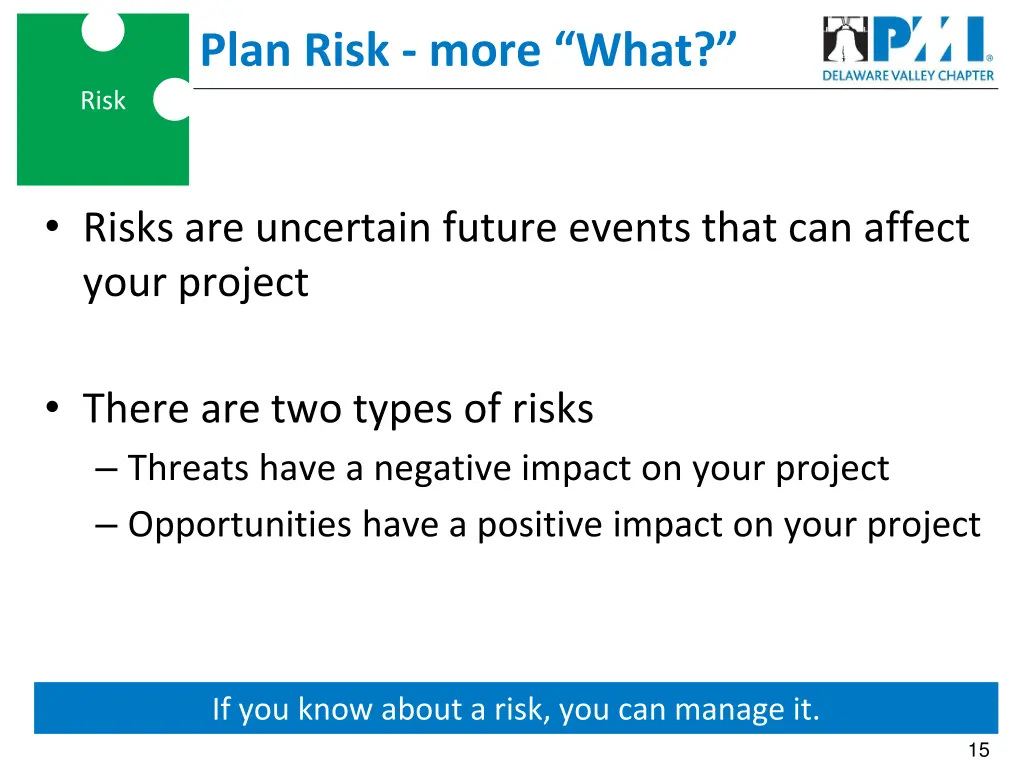 plan risk more what