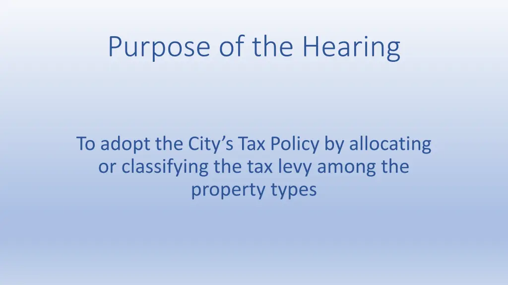purpose of the hearing