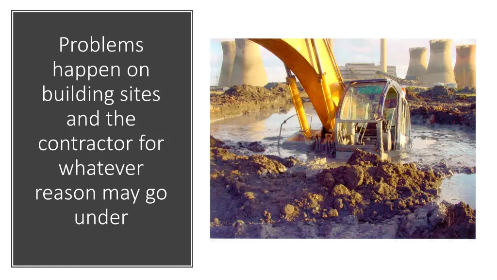 problems happen on building sites