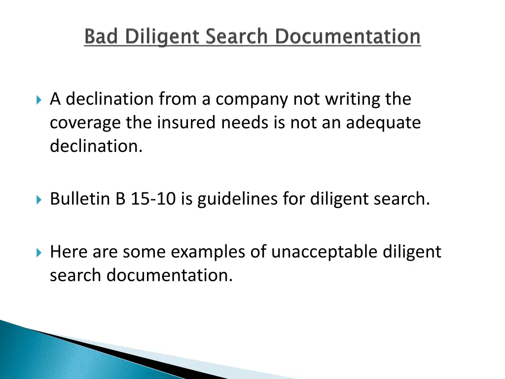 a declination from a company not writing
