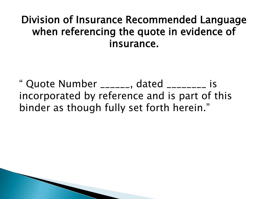 division of insurance recommended language when